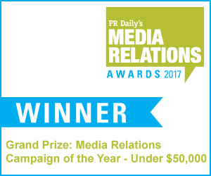 Grand Prize: Media Relations Campaign of the Year ($Under $50,000) - https://s39939.pcdn.co/wp-content/uploads/2018/11/medRel17_badge_winner_GPunder50.jpg