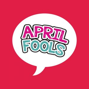 How PR and marketing pros celebrated April Fools’ Day