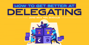 Infographic: How to be better at delegating