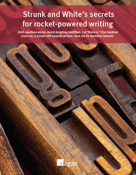 Strunk and White’s timeless secrets for rocket-powered writing