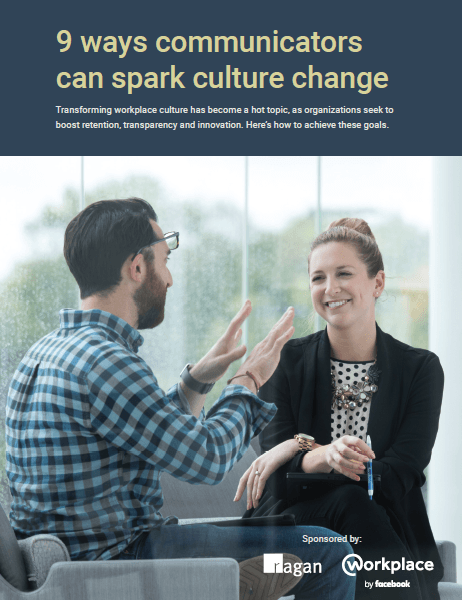 9 ways communicators can spark culture change