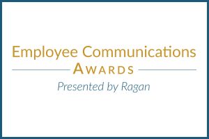 Announcing Ragan’s Employee Communications and Top Places to Work Awards