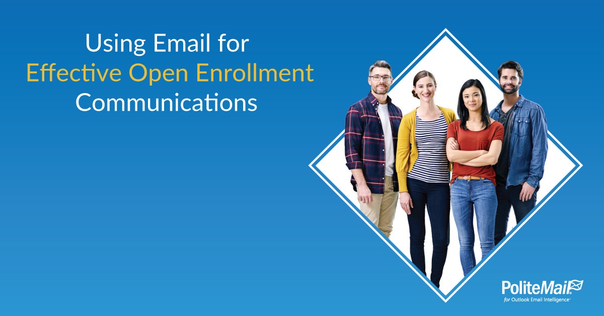 Using Email for Effective Open Enrollment Communications Ragan