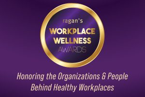 Announcing Ragan’s Workplace Wellness Awards winners
