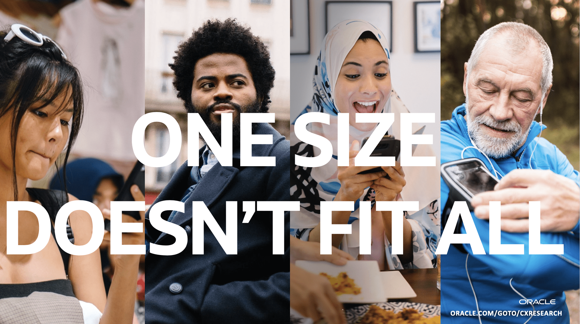 “One Size Doesn’t Fit All” Research Campaign