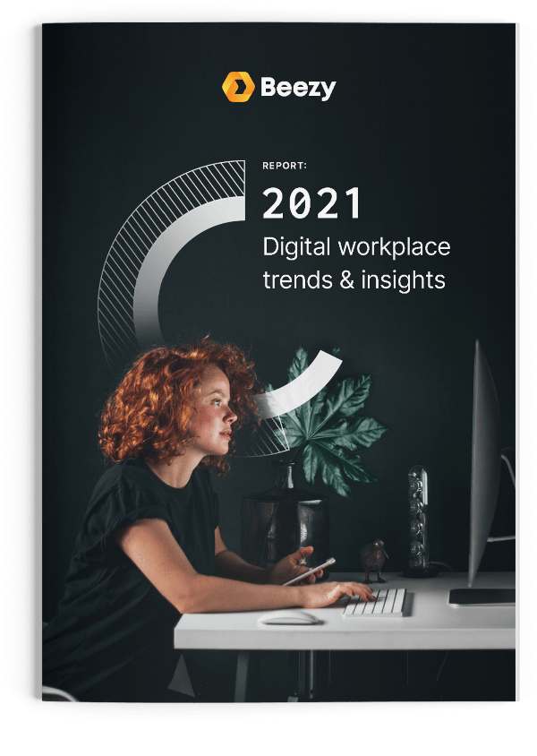 2021 Digital Workplace Trends & Insights