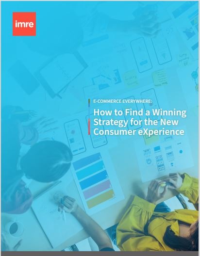 E-Commerce Everywhere: How to Find a Winning Strategy for the New Consumer Experience