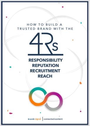How to Build a Trusted Brand with the 4Rs: Responsibility, Reputation, Recruitment, Reach