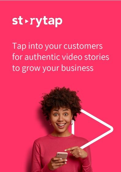 Tap into your customers for authentic video stories to expand your business