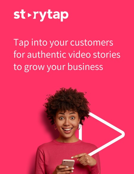 StoryTap Whitepaper Tap into your customers for authentic video stories to grow your business