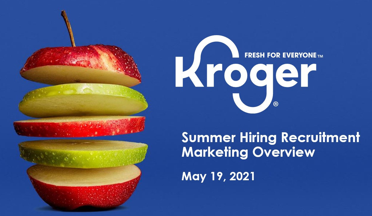 The Kroger Co. Recruitment Marketing Plan
