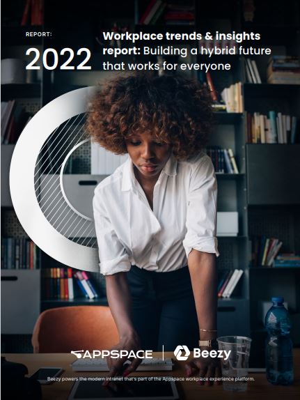 2022 workplace trends & insights: Building a hybrid future that works for everyone