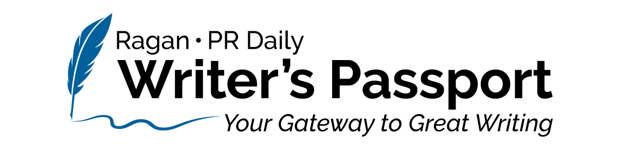 Ragan • PR Daily | Writer's Passport | Your Gateway to Great Writing