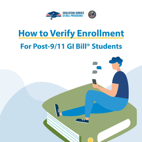 How to Verify Your Enrollment for Post-9/11 GI Bill Students