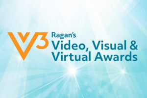 Announcing Ragan’s 2022 Video, Visual & Virtual Awards finalists