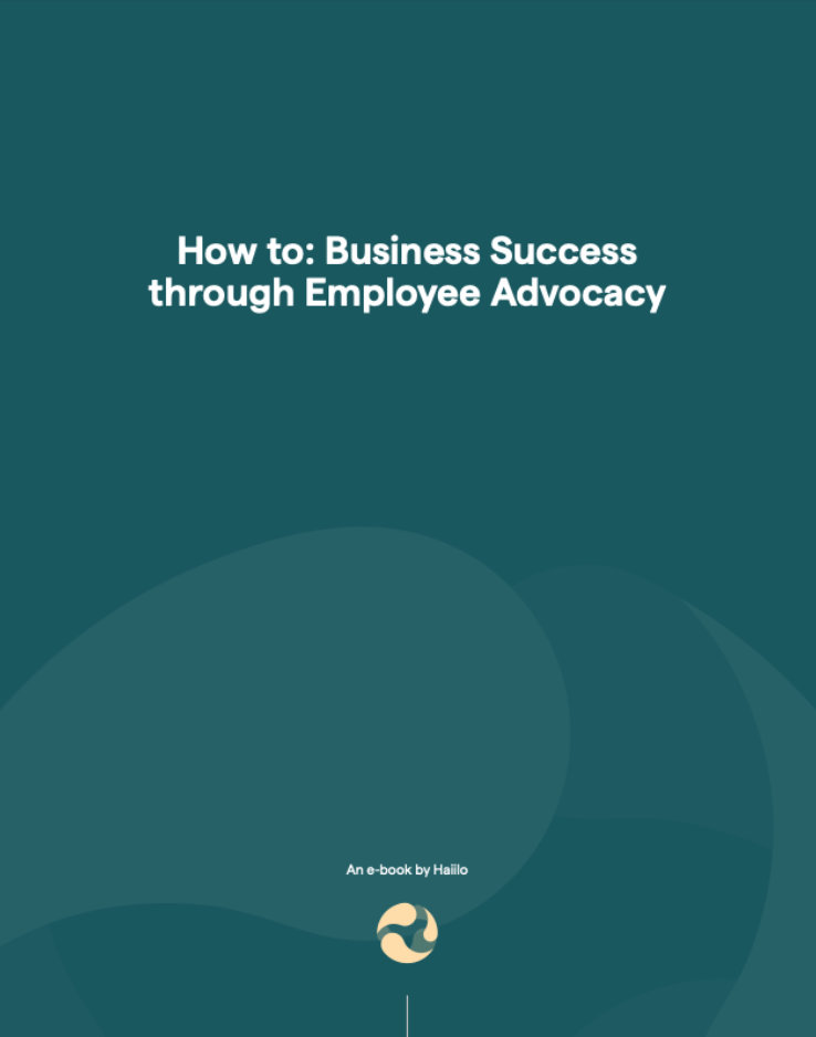 Haiilo E-Book How to_ Business Success through Employee Advocacy