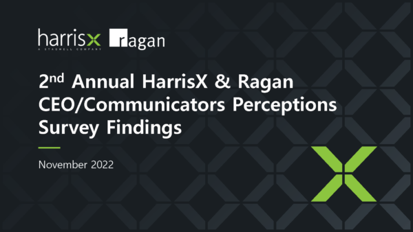 HarrisX/Ragan CEO-Communicators Perceptions Survey