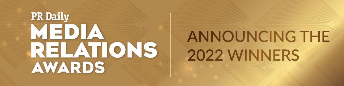 PR Daily Media Relations Awards | Announcing the 2022 Winners