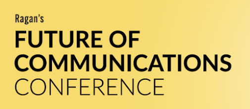 Ragan's Future of Communications Conference