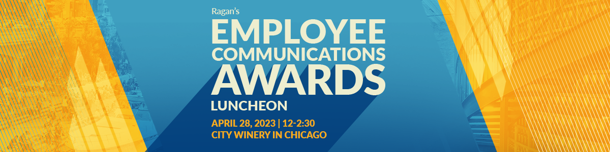 Ragan’s Employee Communications Awards Luncheon 2023