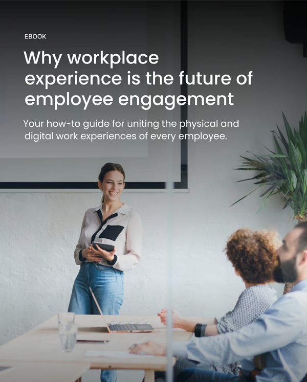 appspace-why-workplace-experience-is-the-future-of-employee-engagement