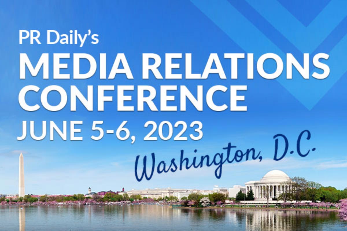 PR Daily's Media Relations Conference | June 5-6, 2023 | Washington, D.C.