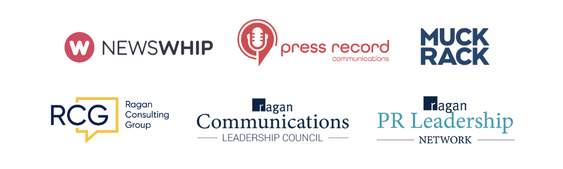 NewsWhip, Press Record, Muck Rack, Ragan Consulting Group, Ragan Communicaitons Leadership Council, Ragan PR Leadership Network