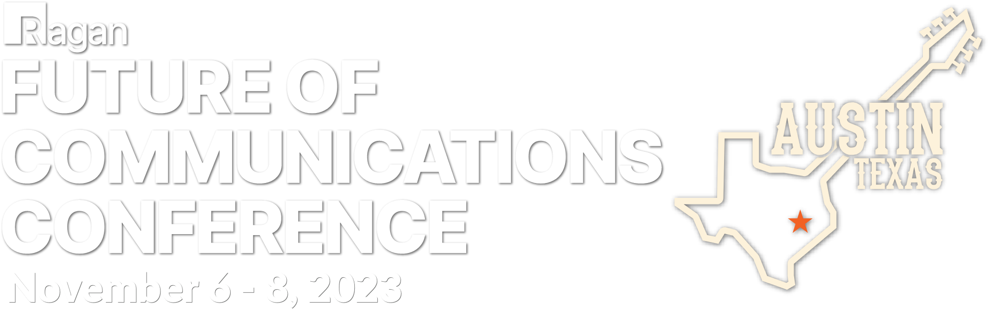 Future of Communications Conference | Nov. 6-8, 2023 | Austin, TX