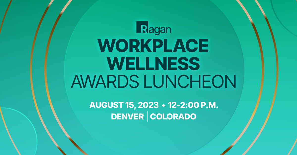 Workplace Wellness Awards Luncheon • August 15, 2023 • Denver