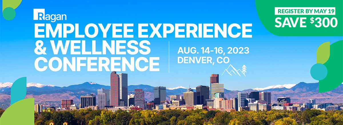 Workplace Wellness Conference | Aug. 14-16, 2023 | Denver, CO