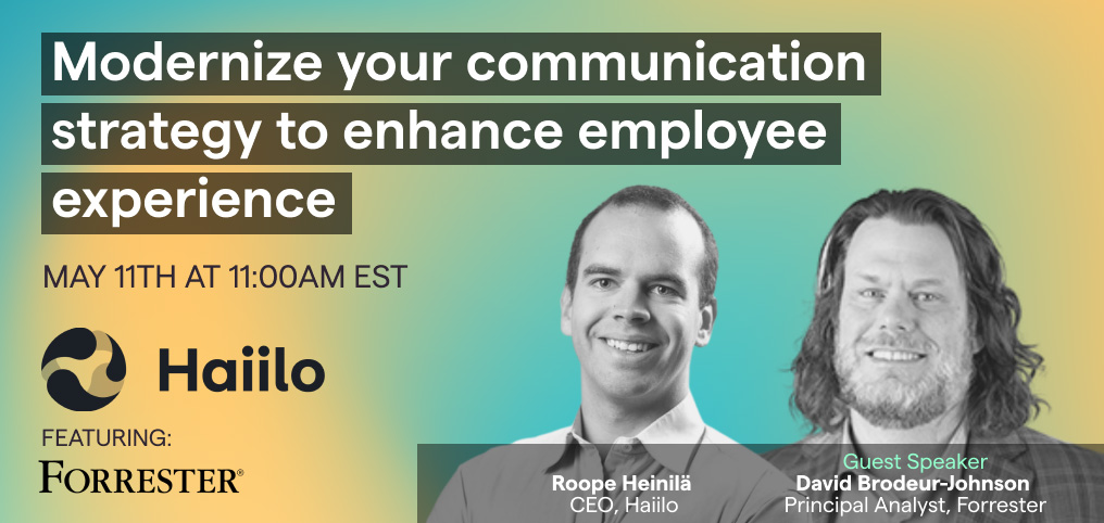 Modernize your communication strategy to enhance employee experience