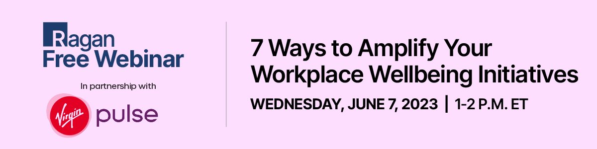 Presentation Handouts For: Y23FWSPVIR0607 - 7 Ways to Amplify Your Workplace Wellbeing Initiatives