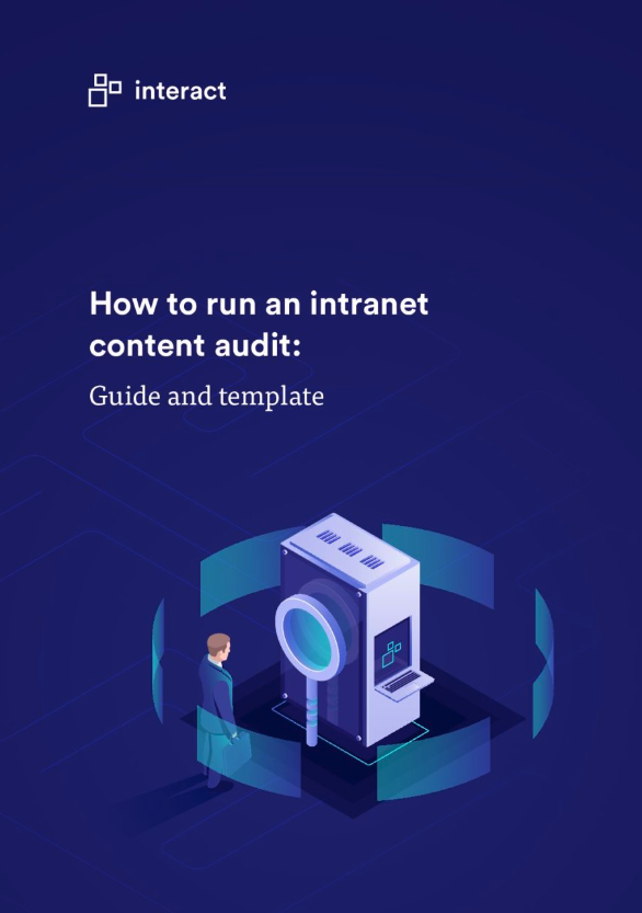 How to run an intranet content audit: Guide and Template