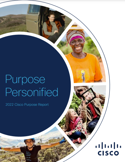 Purpose Personified: 2022 Cisco Purpose Report