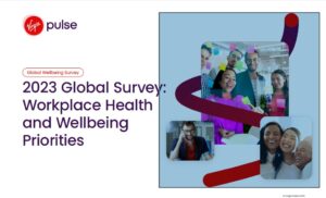 2023 Global Survey: Workplace Health and Wellbeing Priorities