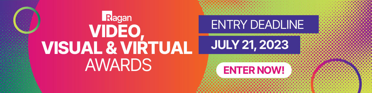 Ragann Video, Visual & Virtual Awards | Entry Deadline: July 21, 2023 | Enter Now