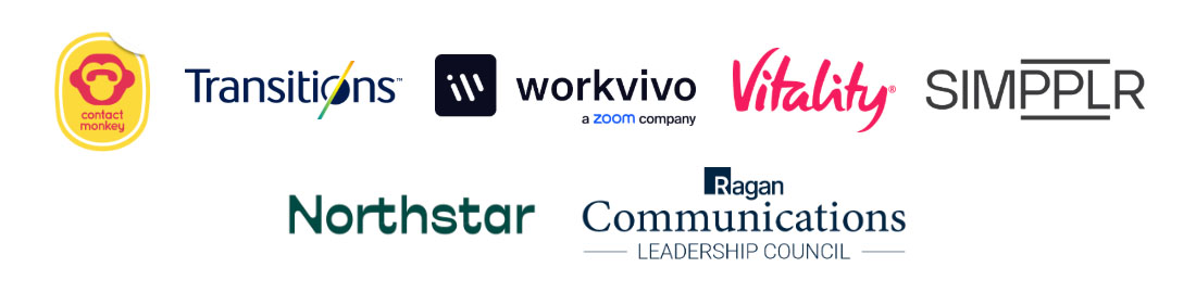 ContactMonkey, Workvivo, Vitality, Simpplr, Northstar, Ragan Communications Leadership Council