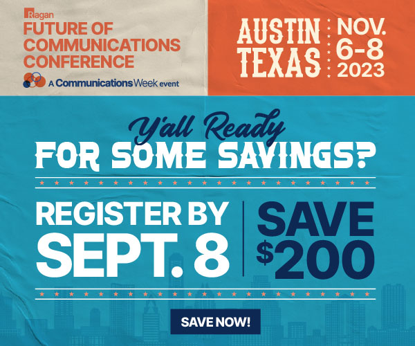 Future of Communications Conference | Register by August 3 | Save $300