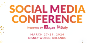 Announcing Ragan and PR Daily’s 2024 Social Media Conference Agenda