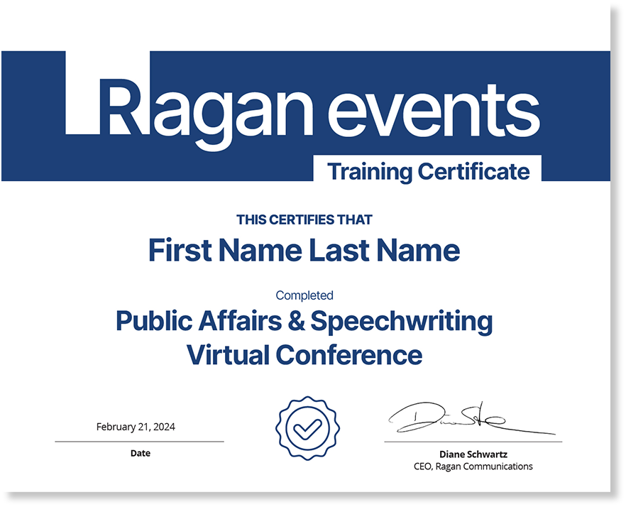 Public Affairs & Speechwriting Virtual Conference New strategist to build trust, influence and impact Certificate