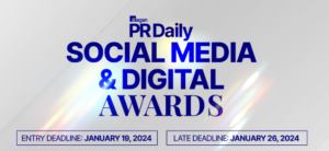 Get the recognition you deserve: Enter PR Daily’s Social Media & Digital Awards today