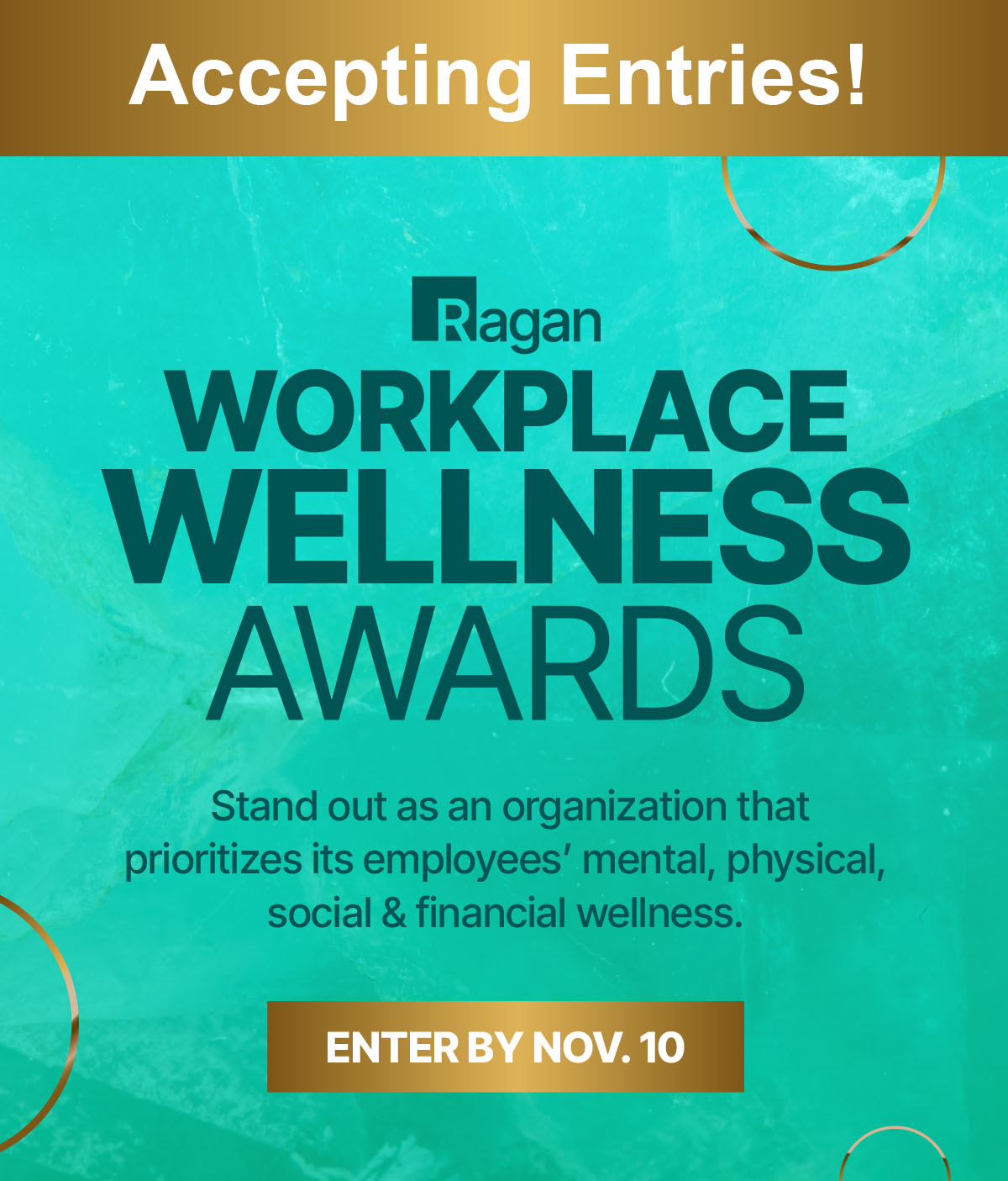 Ragan Workplace Wellness Awards | Enter by Nov. 10