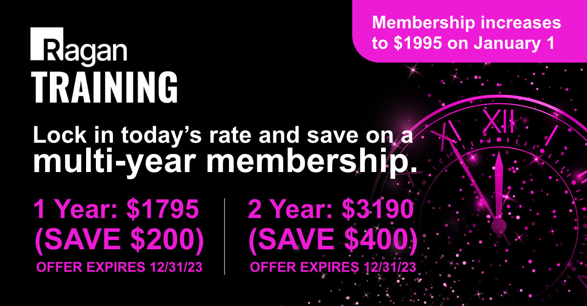 Ragan Training | Lock in today's rate and save on a multi-year membership.