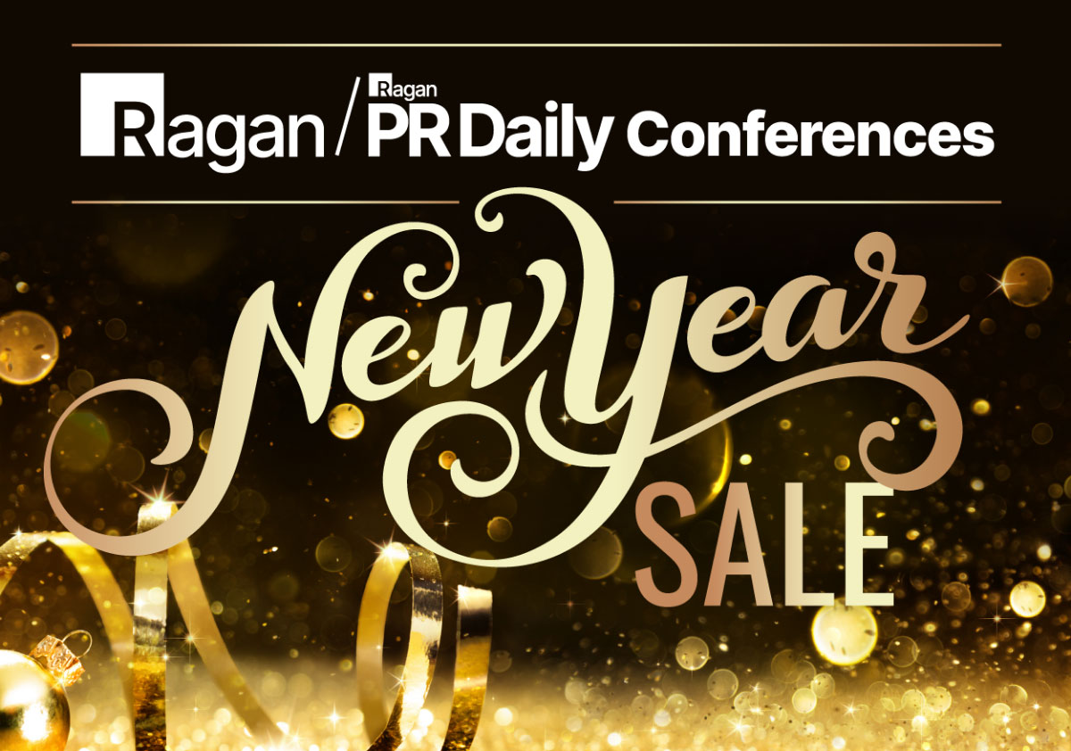 Ragan - PR Daily Conferences | New Year Sale