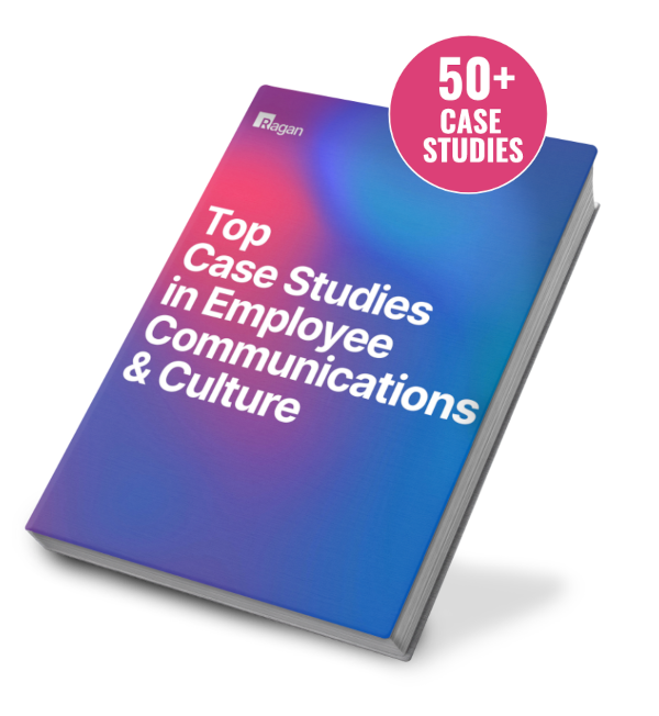 Ragan’s Top Case Studies in Employee Communications & Culture 2024 