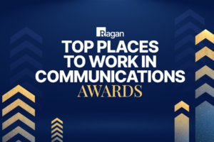 Ragan’s Top Places to Work in Communications winners announced: See the list
