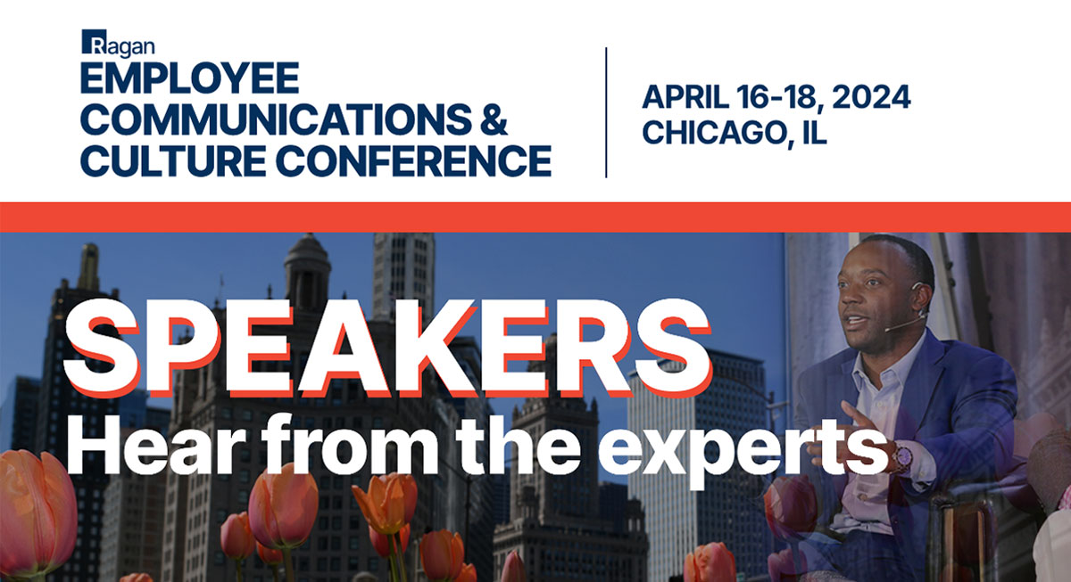 Employee Communications & Culture Conference | April 16-18, 2024 | Speakers - Hear from the experts