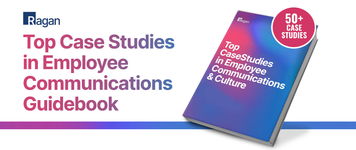 Ragan’s Top Case Studies in Employee Communications & Culture 2024 Guidebook