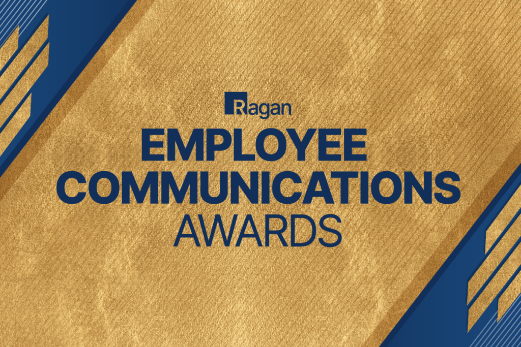 Ragan’s Employee Communications Awards Honorees and finalists