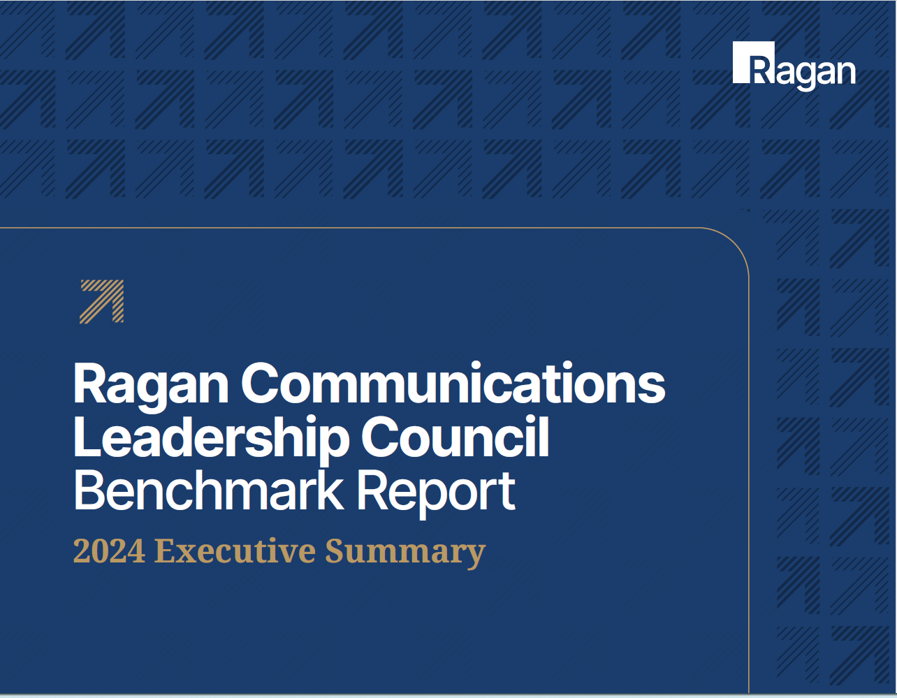 Read the executive summary from Ragan’s 2024 Communications Benchmark Report - Ragan Communications